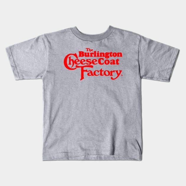 Cheesecoat Factory Kids T-Shirt by forgreatjustice